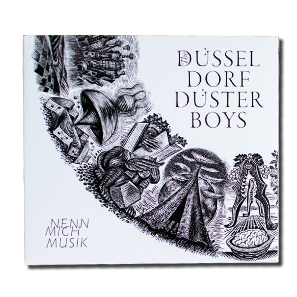 THE DÜSSELDORF DÜSTERBOYS: "Nenn mich Musik" - CD